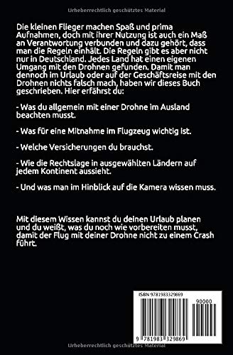 Drohnen und das Gesetz: Der Guide zu Plakette, Kennzeichnung, Führerschein und dem Datenschutz bei der Fotografie. Was Sie über das Drohnen fliegen mit Kamera im Urlaub und Ausland wissen müssen. - 2