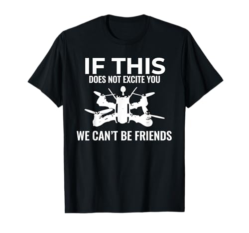 FPV Drone Racing Hobby Quadrocopter Tiny Whoop T Shirt
